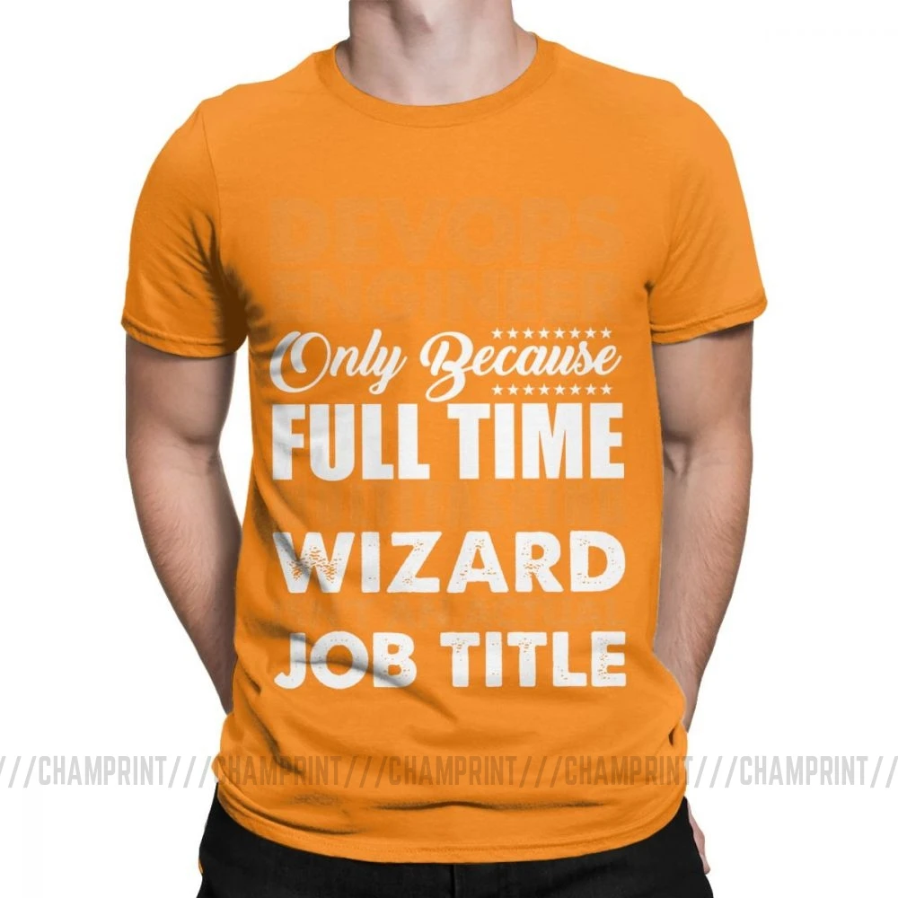Оранжевый Devops, футболки, Engineer Is Not An Actual Job Title, забавные мужские футболки Coder Programmer, винтажные футболки, топы с принтом на заказ - Цвет: Оранжевый