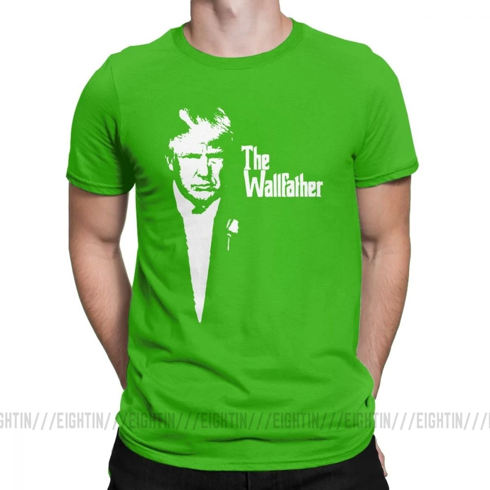 Trump The Wall Father Мужская футболка, винтажная очищенная хлопковая футболка с короткими рукавами, футболка с круглым вырезом, топы большого размера - Цвет: Зеленый