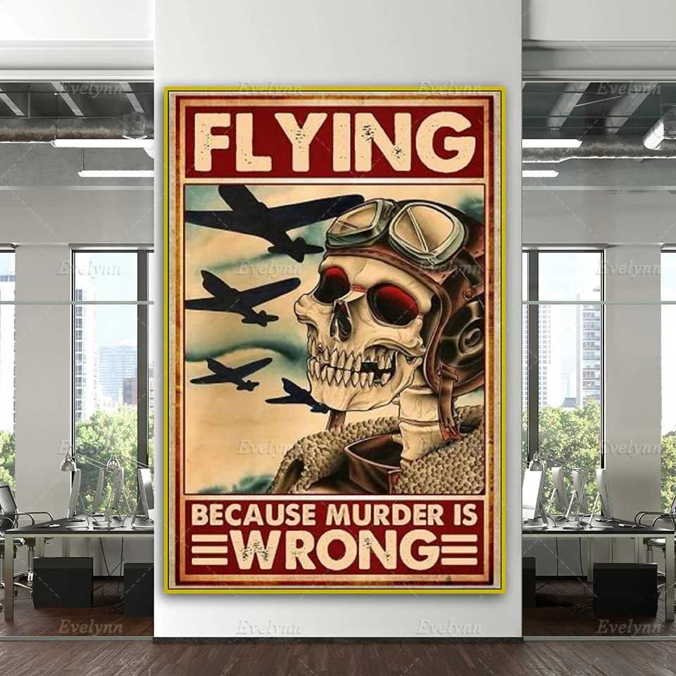 

Skeleton pilot flying because murder is wrong vertical Vintage poster Home Decor Canvas Wall Art Prints Unique Gifts
