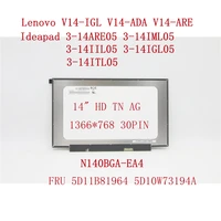 adaptedto lenovo v14 igl v14 ada v14 are ideapad 3 14are05 3 14iml05 14 hd lcd screen n140bga ea4 5d11b81964 5d10w73194