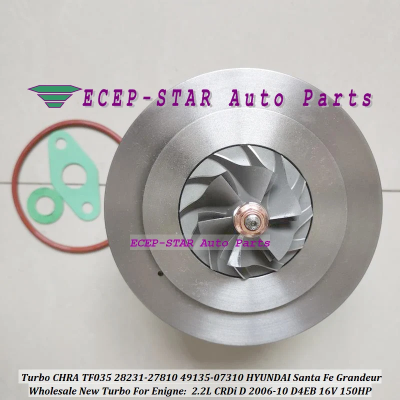 

Turbocharger Turbo Cartridge CHRA TF035 28231-27810 49135-07310 For HYUNDAI Santa Fe Grandeur 2.2L CRDi D 2006-10 D4EB 16V 150HP