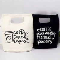 coffee teach repeat print lunch bags fashion cooler bags tote thermal breakfast box portable picnic travel school teacher gifts