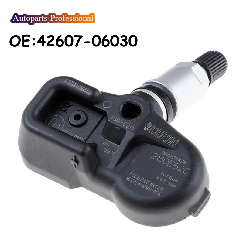 

New For TOYOTA CAMRY TACOMA AVALON 315MHz TPMS Tire Pressure Sensor PMV-C015 PMVC015 42607-06030/42607-48010 Car