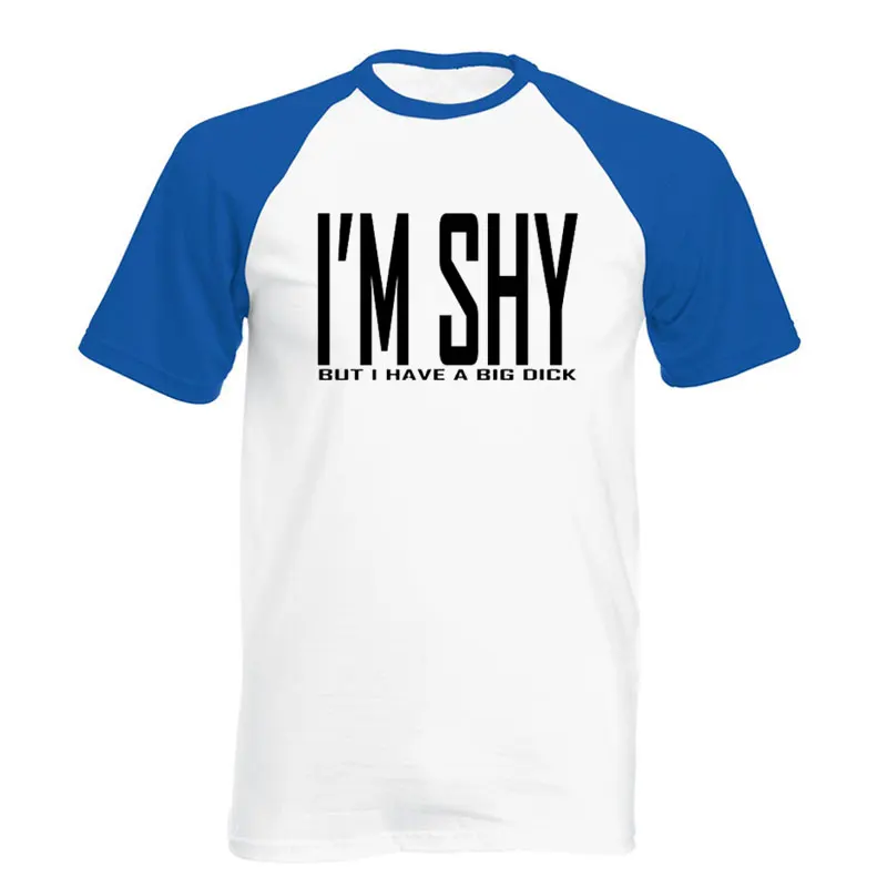 Я застенчивый но у меня большой член летняя хлопковая Футболка с круглым вырезом