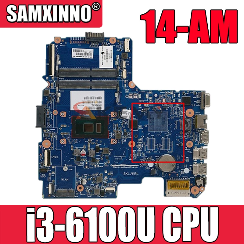

For HP 14-AM Series Laptop Motherboard With i3-6100u CPU 860458-601 860458-501 DDR4 6050A2822501-MB 100% Tested Fast Ship