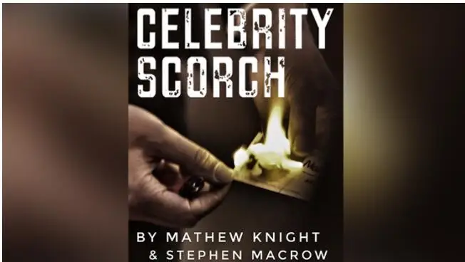 

Celebrity Scorch by Stephen Macrow Magic Tricks