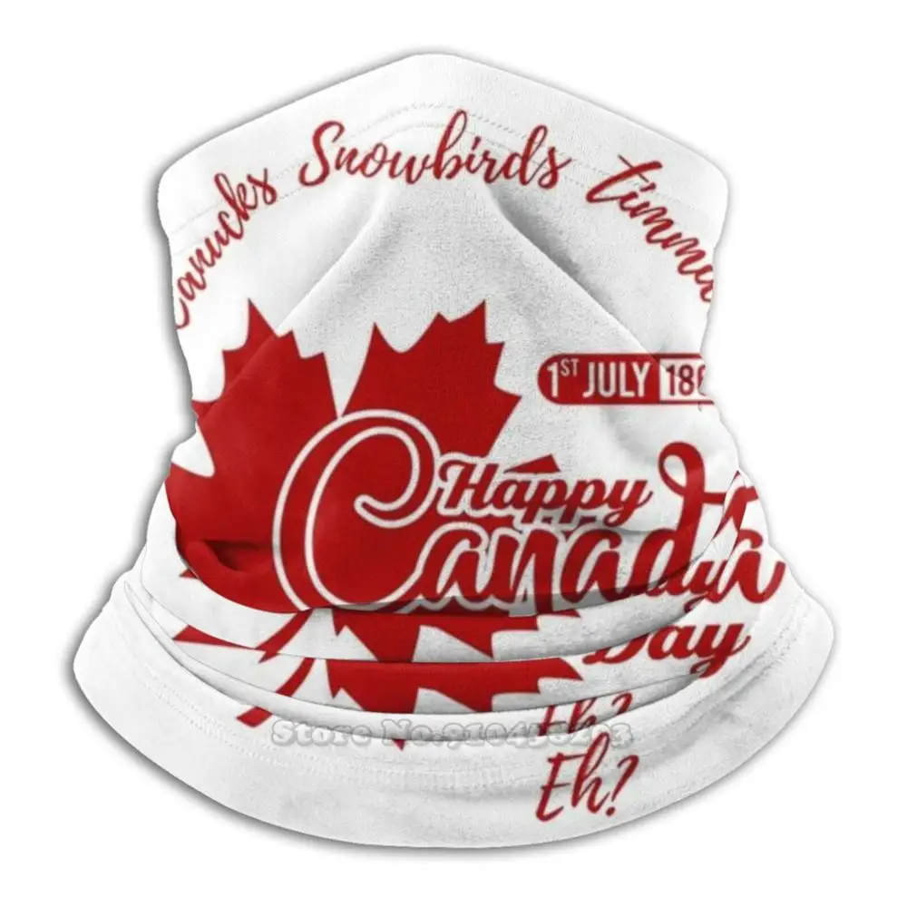 

Canada Day , Eh  Bandana Scarf Mask Scarfs Neck Warmer Headwear Canada Canada Day Eh Happy Canucks Snowbirds Timmies