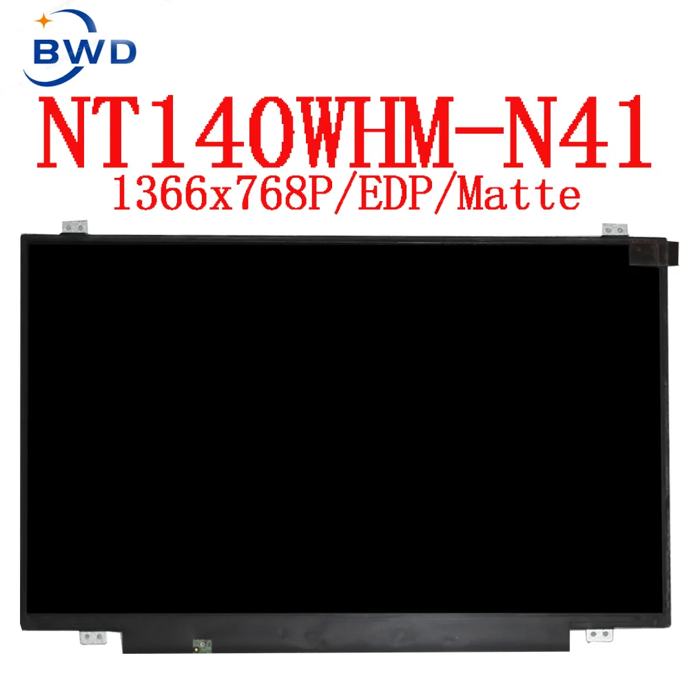 Оригинальный светодиодный ЖК-экран 14 дюймов Φ N41LED ЖК-дисплей NT 140WHM N31 N41 для