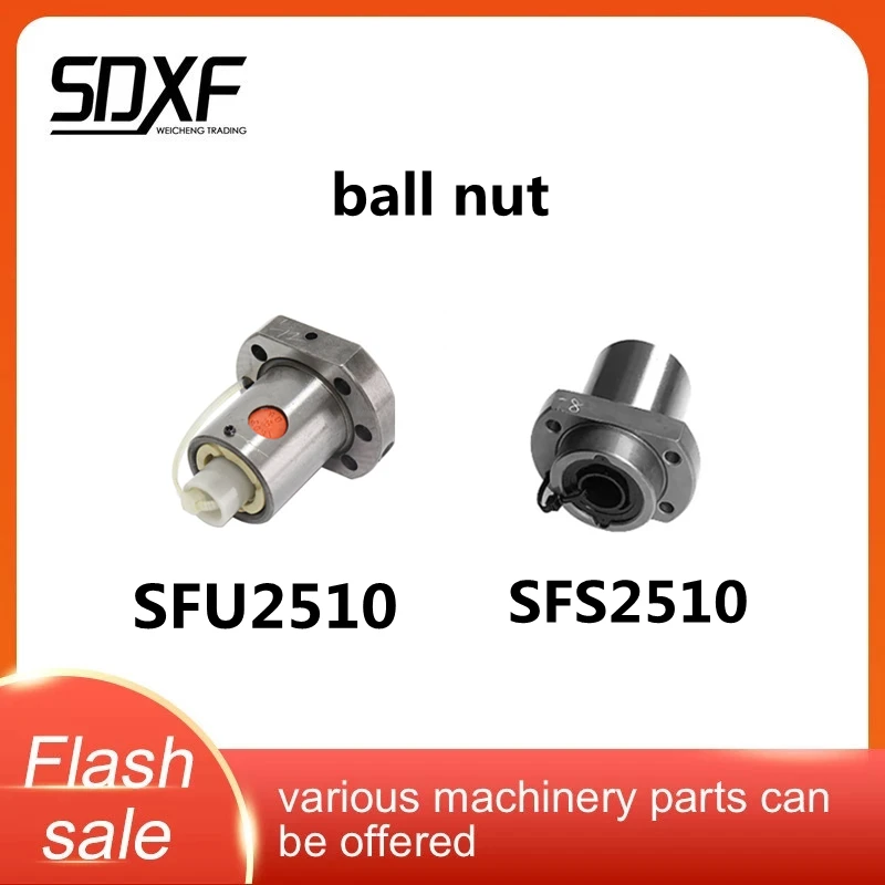 

One piece, ball nut SFU/2510，factory direct sales, precision ball screw nut engraving machine accessories C7 accuracy