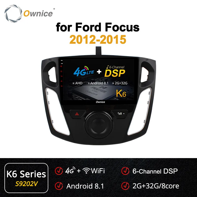 S9202 K6 Ownice k3 k5 k6 Octa 8 ядерный Android 9,0 360 панорама DSP Автомагнитола gps Navi для ford 2012- Focus 3 DVD 4G LTE SPDIF - Цвет: S9202 K6