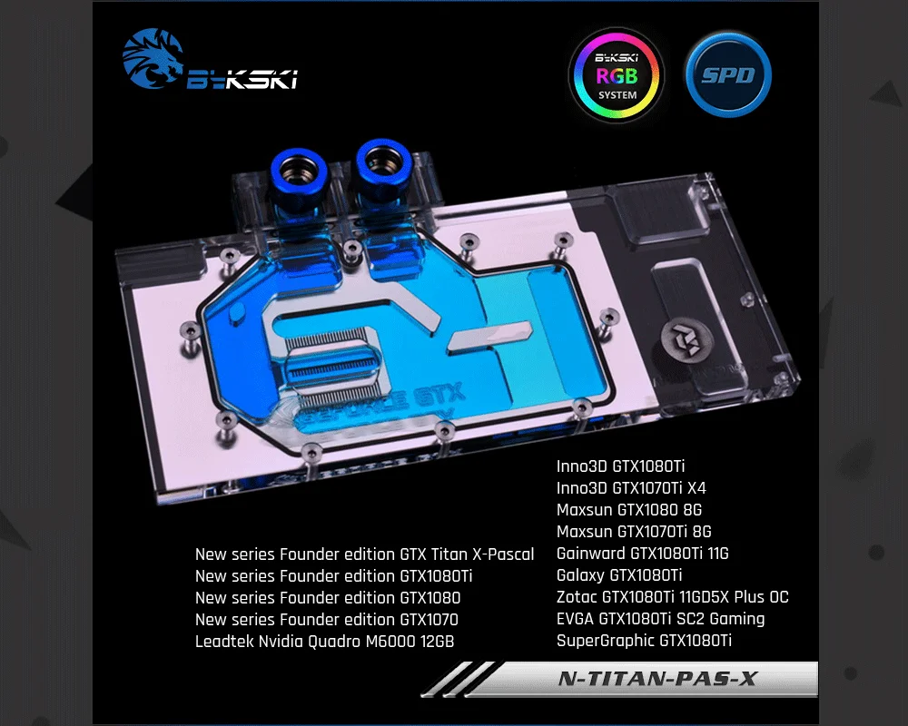 Bykski N-TITAN-PAS-X полное покрытие Графика карты водяного охлаждения блока для NewFounder GTX Titan X-Паскаль, GTX1080Ti/1080/1070, M6000