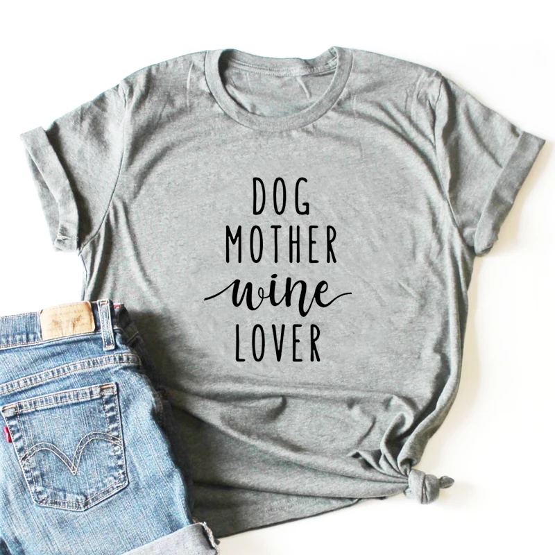

Собака мать вина футболка «Lover» эстетическое обувь на меху в стиле Каваий I Love Mama футболки для женщин и девочек стильный уличная футболка хло...