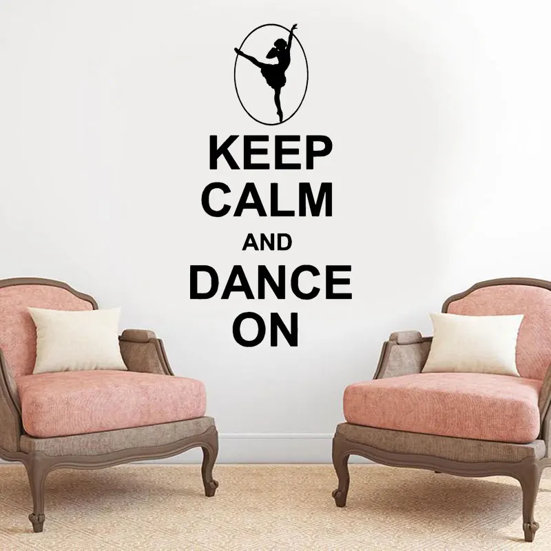 Keep Calm And DANCE на стену Наклейка Настенная Слова винил домашний декор танцевальная