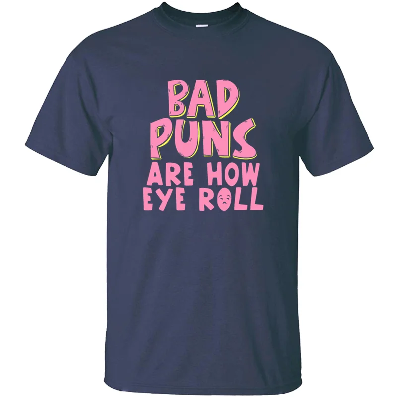 

Funny Bad Puns, That's How Eye Roll Funny Pun T-Shirt For Mens O-Neck Men Tee Shirt Oversize S-5xl Cotton Tee Top