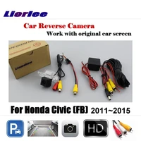 for honda civic fb 20112015 display car rear view back backup camera rearview reverse parking cam