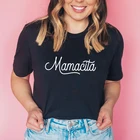 Футболка Mamacita из 100% хлопка, забавный подарок на день матери, футболка с коротким рукавом для беременных, топ с объявлением, Прямая поставка