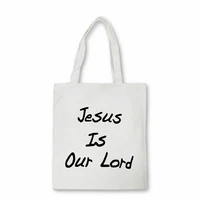 jesus is our lord print shopping bags girls fashion casual pacakge hand bag religion jesus womens handbag bolsas