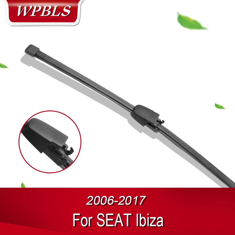 WPBLS Задняя щетка стеклоочистителя для SEAT Ibiza 2006 2007 2008 2009 2010 2011 2012 2013 2014 2015 2016