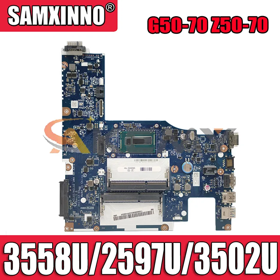 

Akemy ACLU1/ACLU2 UMA NM-A272 For Lenovo G50-70 Z50-70 Laptop Motherboard 5B20G38593 SR1DV 3558U/2597U/3502U DDR3L FU Lly Tested