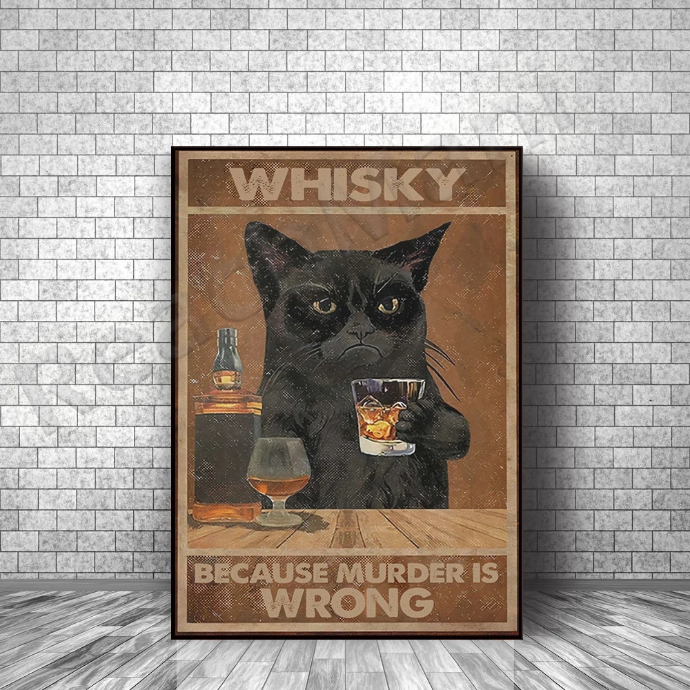 

Black cat poster, whiskey, because murder is wrong poster, vintage cat prints, cat lovers art, cat wall decoration, whiskey love
