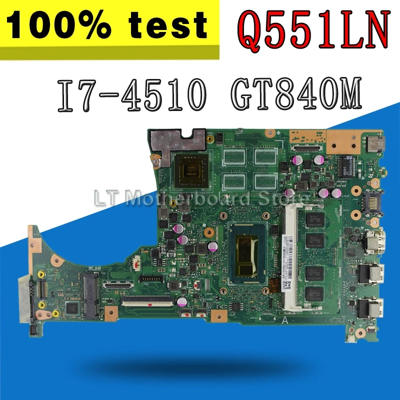 Q551LN материнская плата 4G память GT840 I7 4510 REV2.1 для For Asus Материнская ноутбука Тест
