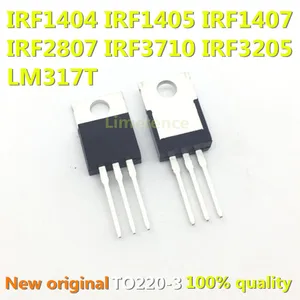 10PCS IRF1404 IRF1405 IRF1407 IRF2807 IRF3710 LM317T IRF3205 Transistor TO-220 TO220 IRF1404PBF IRF1405PBF IRF1407PBF IRF3205PBF