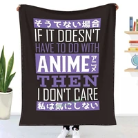 if it doesnt have to do with anime then i dont care anime shirt throw blanket 3d printed sofa bedroom decorative blanket