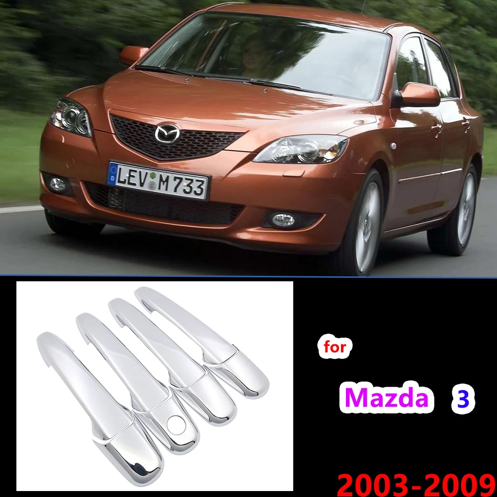 Chrome Handles Cover for Mazda 3 Mazda3 BK Sedan Hatch 2003~2009 Car Accessories Auto Stickers 2004 2005 2006 2007 2008 1st Gen