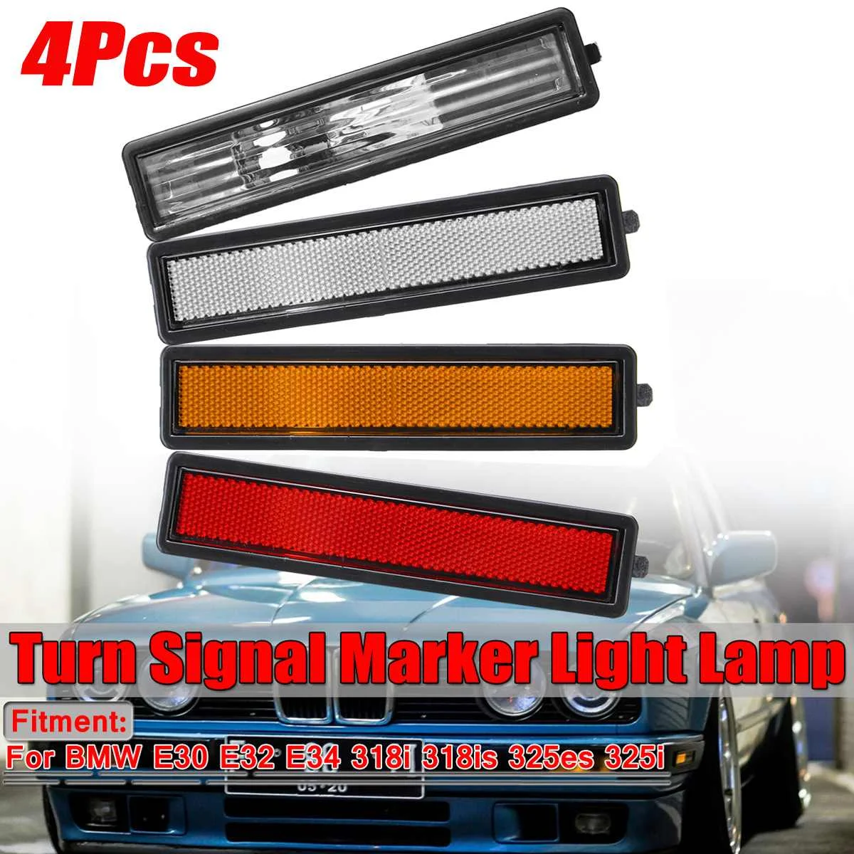 

4pcs Car Rear Left/Right Side Repeater Turn Signal Side Marker Lights Lamp Lens Cover For BMW E30 E32 E34 318i 318is 325es 325i