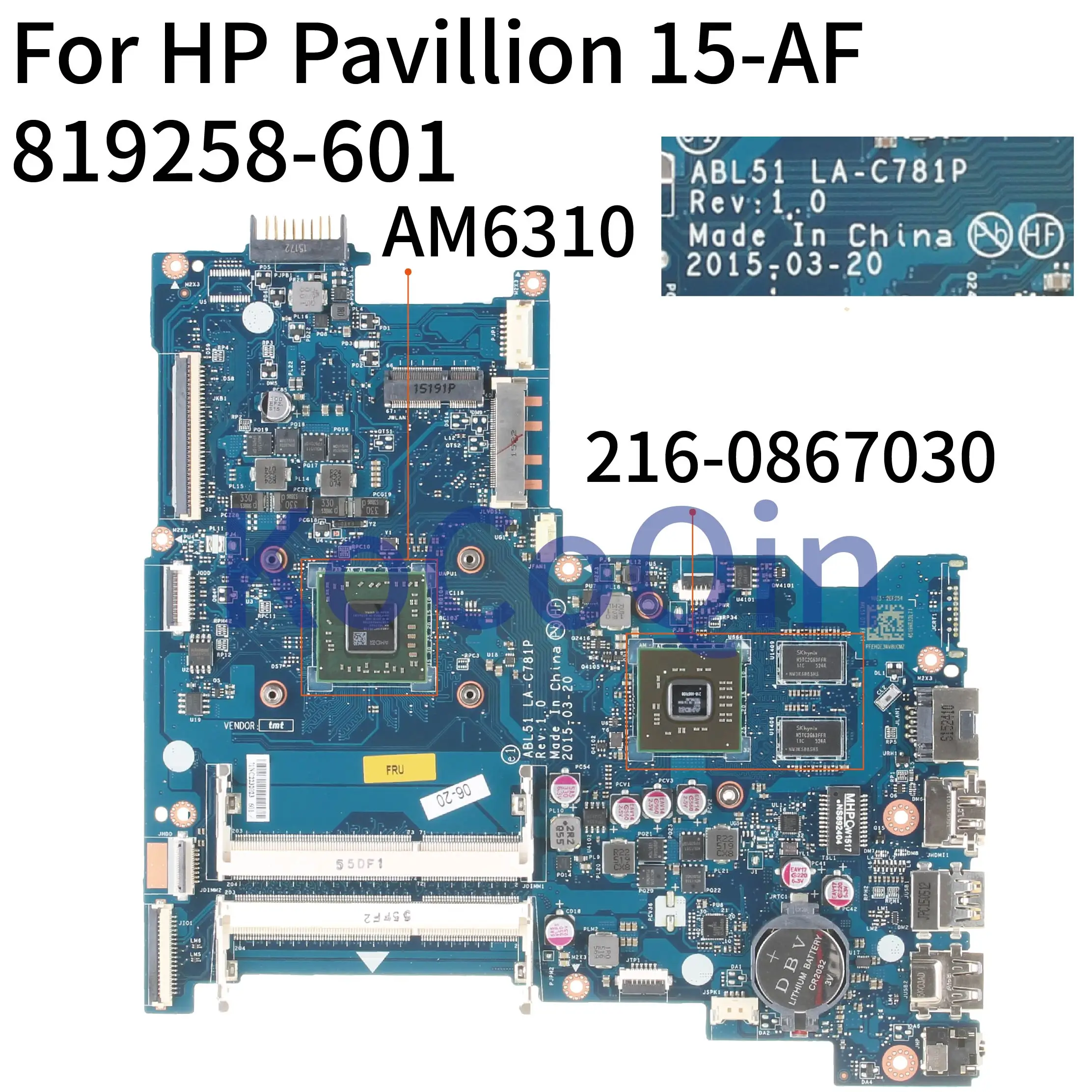 KoCoQin материнская плата для ноутбука HP павильон 15 AF Core AM6310 LA C781P 818487 601 819258 216