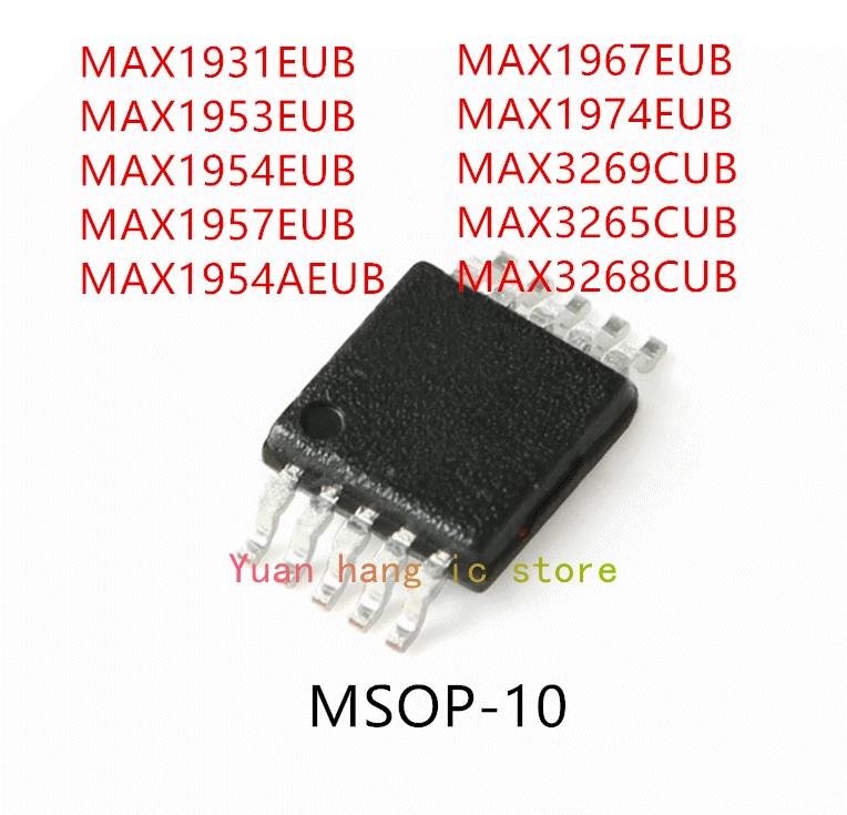 10 шт. MAX1931EUB MAX1953EUB MAX1954EUB MAX1957EUB MAX1954AEUB MAX1967EUB MAX1974EUB MAX3269CUB MAX3265CUB MAX3268CUB MSOP-10