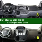 Подходит для Maxus V80 PLUS mk2 LDV EV80 110KW 60KW 2010-2021 Dashmat крышка приборной панели, защитный коврик, коврик для приборной панели, коврик для приборной панели