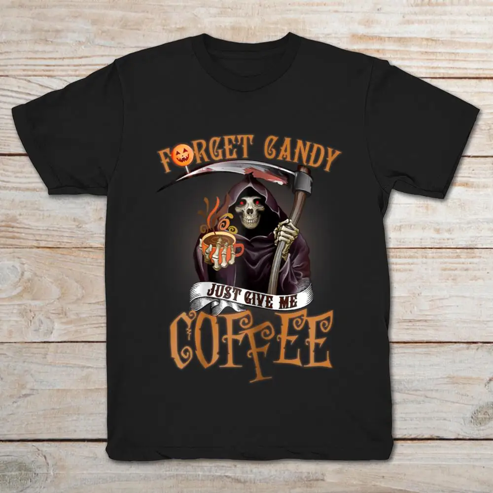 Футболка На Хэллоуин с надписью Forget Candy Just Give Me coffee Death| |