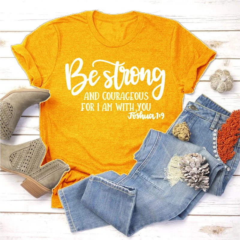 Быть сильным и смелым для меня с вами Джошуа 1:9 футболка женская круглым вырезом