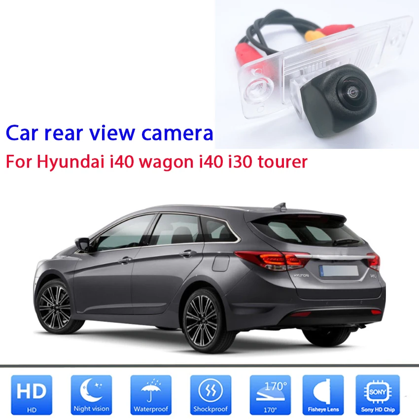 Car Reverse Parking camera For Hyundai i40 wagon i40 i30 Tourer CCD Full HD Night Vision Rear View camera high quality RCA