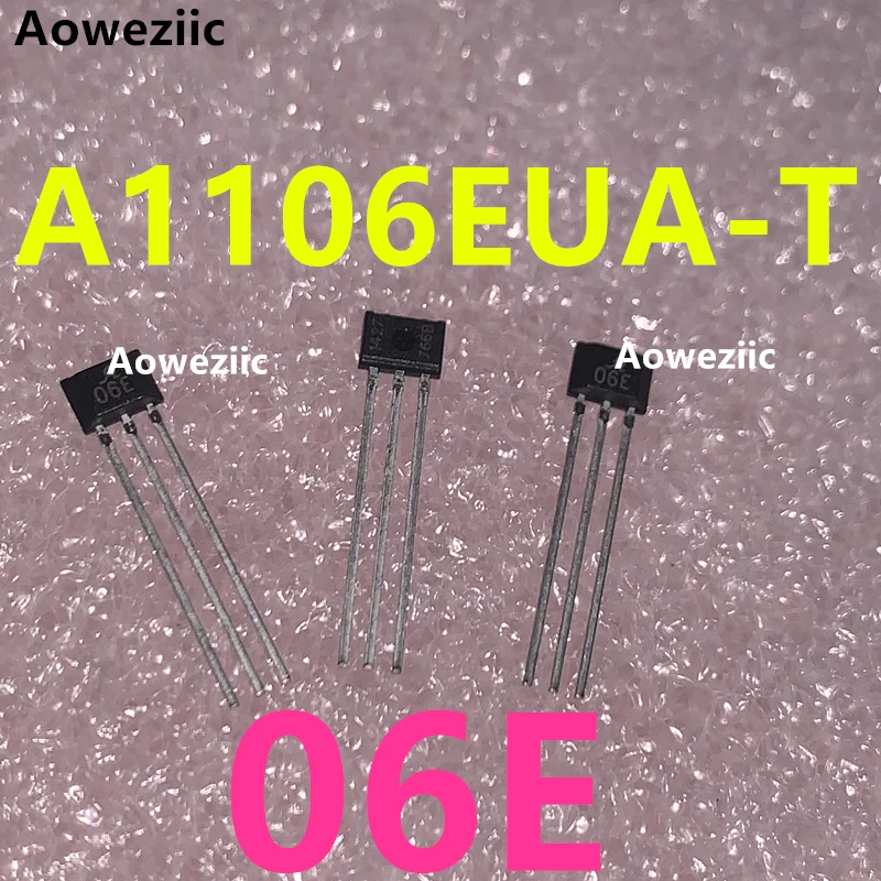 

Aoweziic 5 шт./лот A1106EUA-T 06E TO-92S Hall unipolar Hall Switch датчик низкой чувствительности новый импортный оригинальный