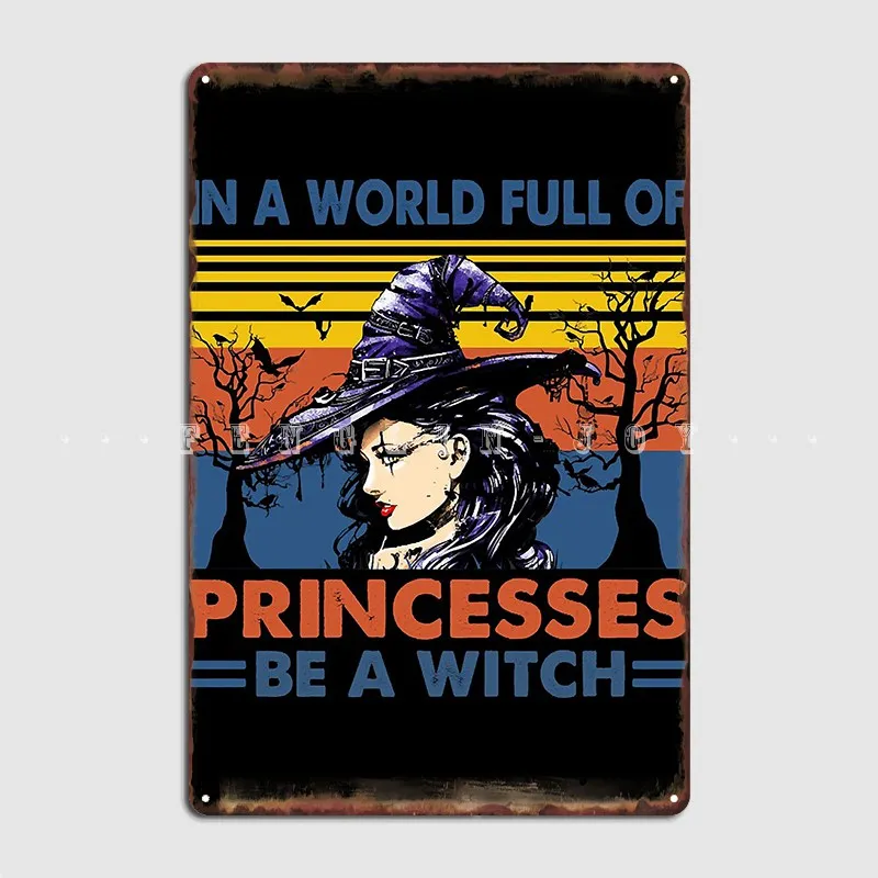 

Металлический плакат с надписью «Be A Witch» для кинотеатра, вечеринки в гостиной, персонализированные жестяные плакаты