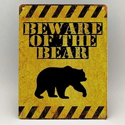 

Beware of The Bear Aluminum Signs Kitchen Decor Metal Bar Coop Sign12x8Inch