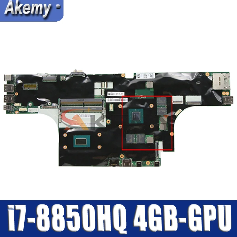 

Материнская плата Akemy для ноутбука Lenovo Thinkpad P52, процессор i7-8850HQ GPU, 4 Гб, Протестировано, 100% рабочий, FRU 01YU211 01YU216 01YU212 01YU221