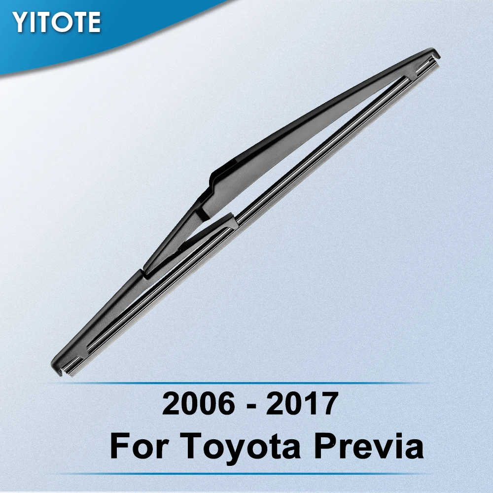 Заднее лезвие стеклоочистителя YITOTE для Toyota Previa 2006 2007 2008 2009 2010 2011 2012 2013 2014 2015 2016 2017 |