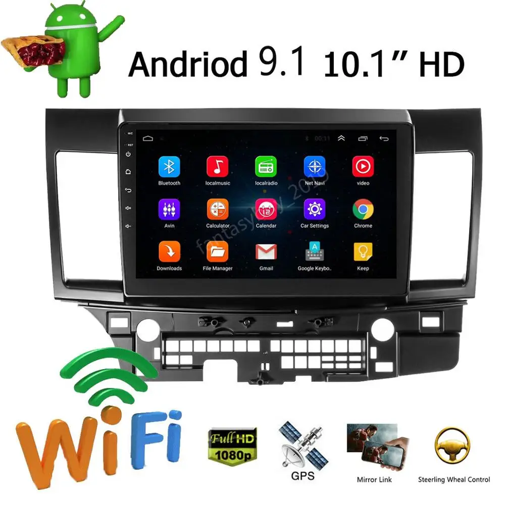

Android 9.1 Car Multimedia player for MITSUBISHI LANCER 20082010 2011- 2015 10.1 inch 2 DIN radio Video audio player GPS MP5