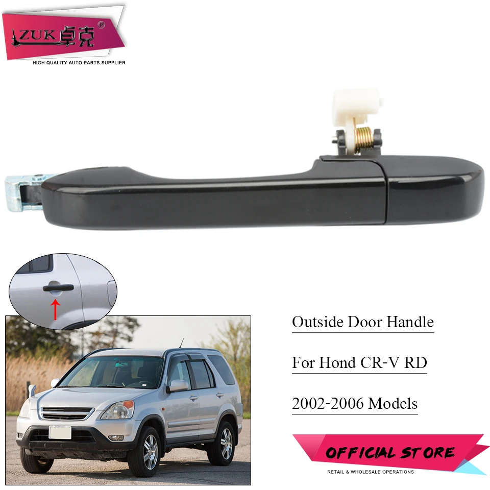 

ZUK Car Exterior Door Hand Grip Outer Handle For Honda CR-V CRV RD5 RD7 2002 2003 2004 2005 2006 For LHD Cars Only