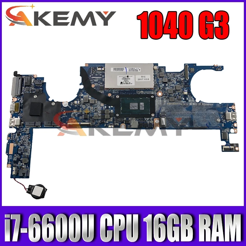 

844418-601 For HP EliteBook 1040 G3 Laptop Motherboard With SR2F1 i7-6600u CPU 16GB RAM DA0Y0FMBAJ1 MB 100% Tested Fast Ship