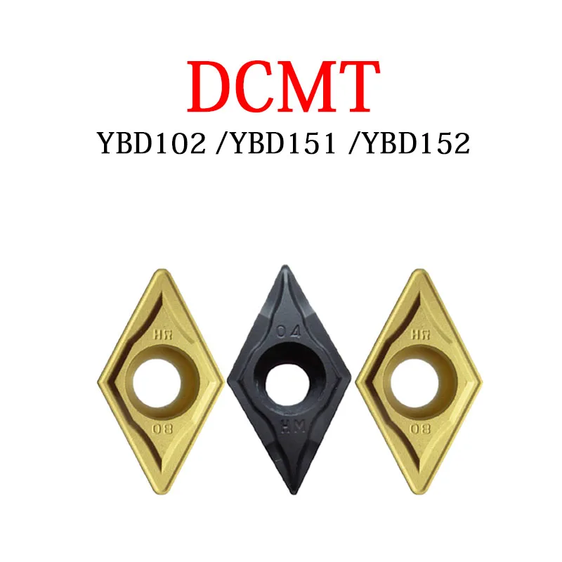 DCMT DCMT070204 DCMT11T304 DCMT11T308 DCMT11T312 -HM -HR YBD102 YBD151 YBD152 для держателя токарного инструмента