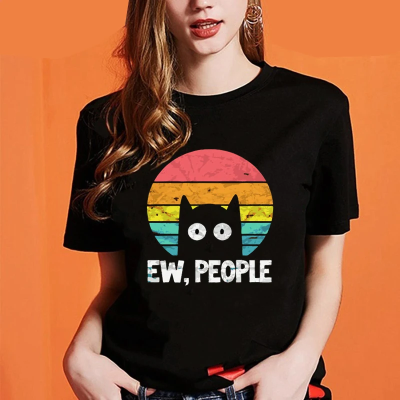 

New Graphic Tees Tshirt Aesthetic Ew People Cat Harajuku Women T-shirts Ladies Tops Tee Shirt Streetwear Female Kawaii Tshirt