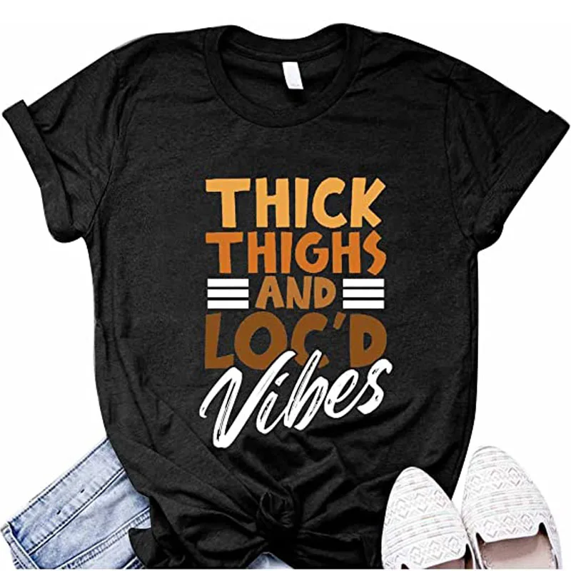 

Women Funny T-Shirt Novelty Letter Graphic Print Casual Short Sleeve Tees Thick Thighs and Loc'd Vibes Tops