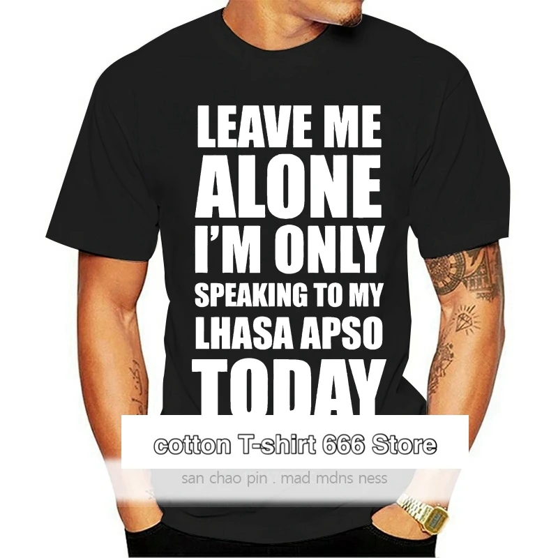 

2021 Мужская модная футболка to my Lhasa Apso-Dog / Pet / Gift Ideas/смешная тема, Мужская футболка, Повседневная футболка