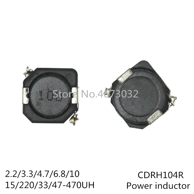 10 шт./лот SMD Силовые индукторы CDRH104R CD104R 10*10*4 мм 2.2UH 3.3UH 4.7UH 6.8UH 10UH 22UH 33UH 4768uh 100UH 150UH 220UH