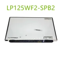 LP125WF2-SPB2 LP125WF2 SPB2 Fit for Lenovo Thinkpad X240 X250 X260 X270 X280 FHD IPS LCD SCREEN Display matrix