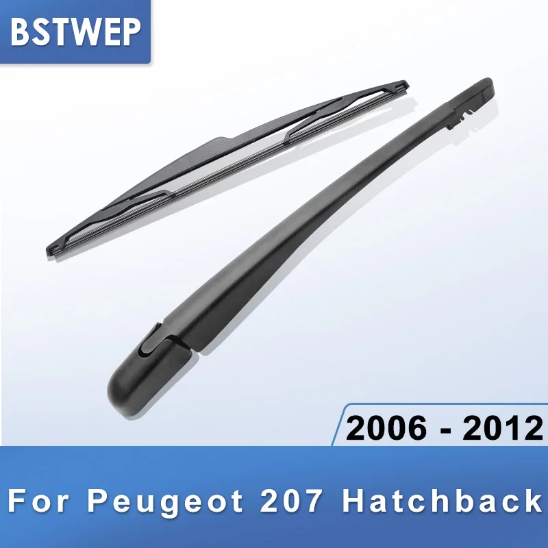 BSTWEP задний стеклоочиститель и руки для Peugeot 207 хэтчбек 2006 2007 2008 2009 2010 2011 2012 |